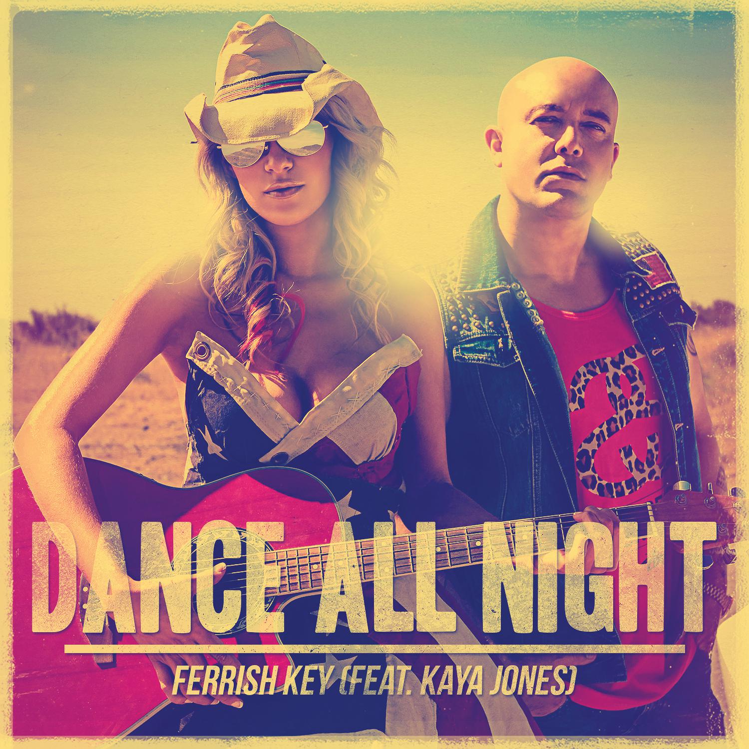 Ferrish Key - Dance All Night