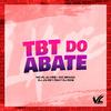 Jn 051 - Tbt do Abate (feat. DJ RCS)