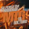 DJ AG o Gringo - MTG- So pensa em namorar X Ta solteiro