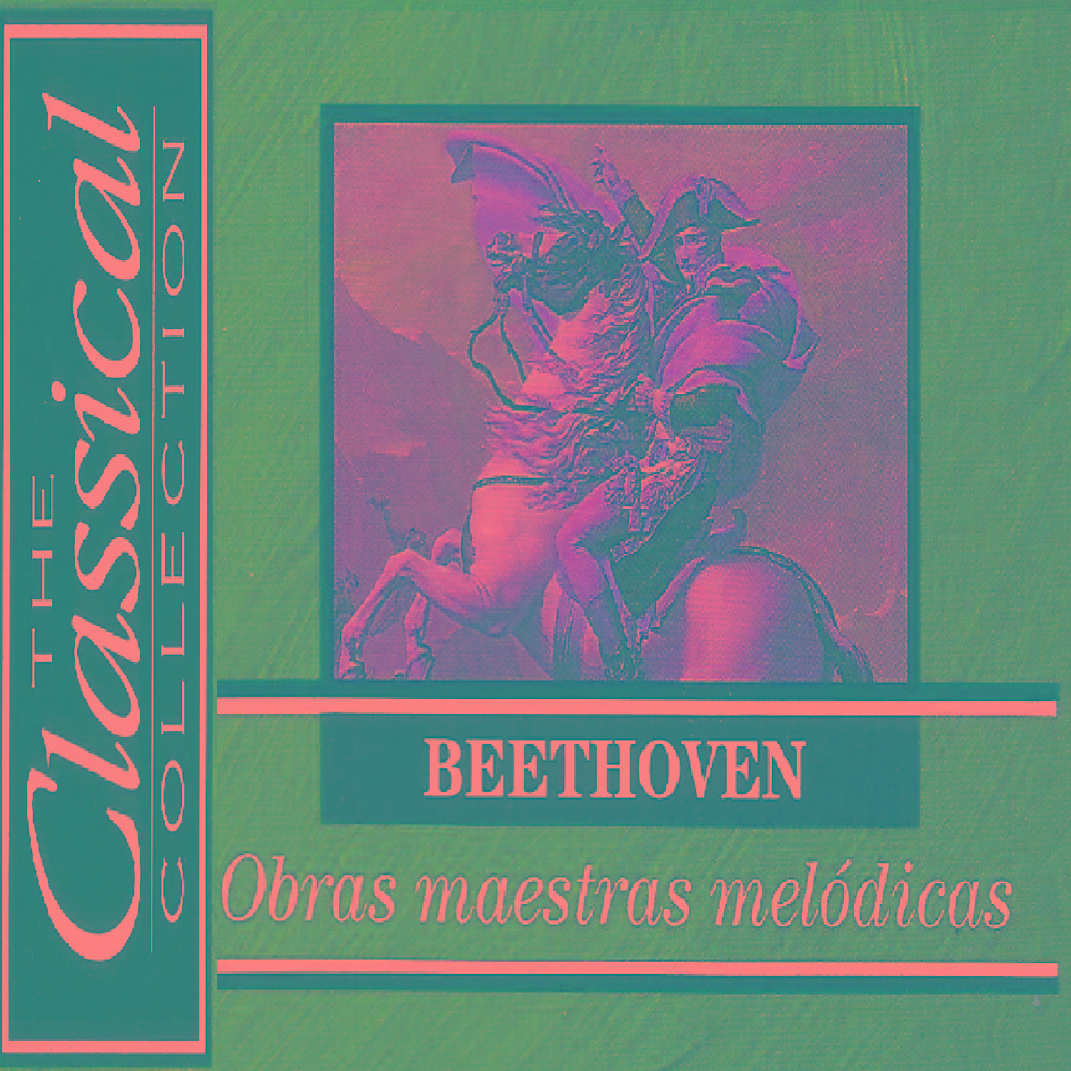 The Classical Collection - Beethoven - Obras maestras melódicas专辑