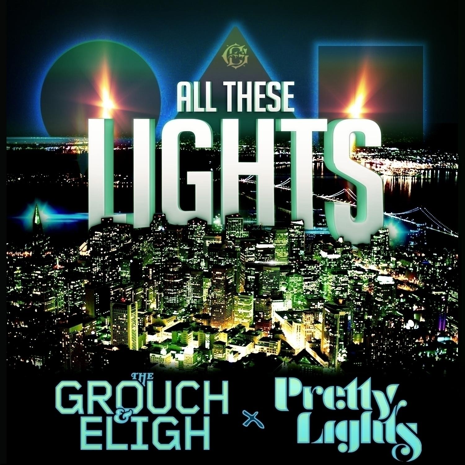 All These Lights (feat. Pretty Lights) - Single