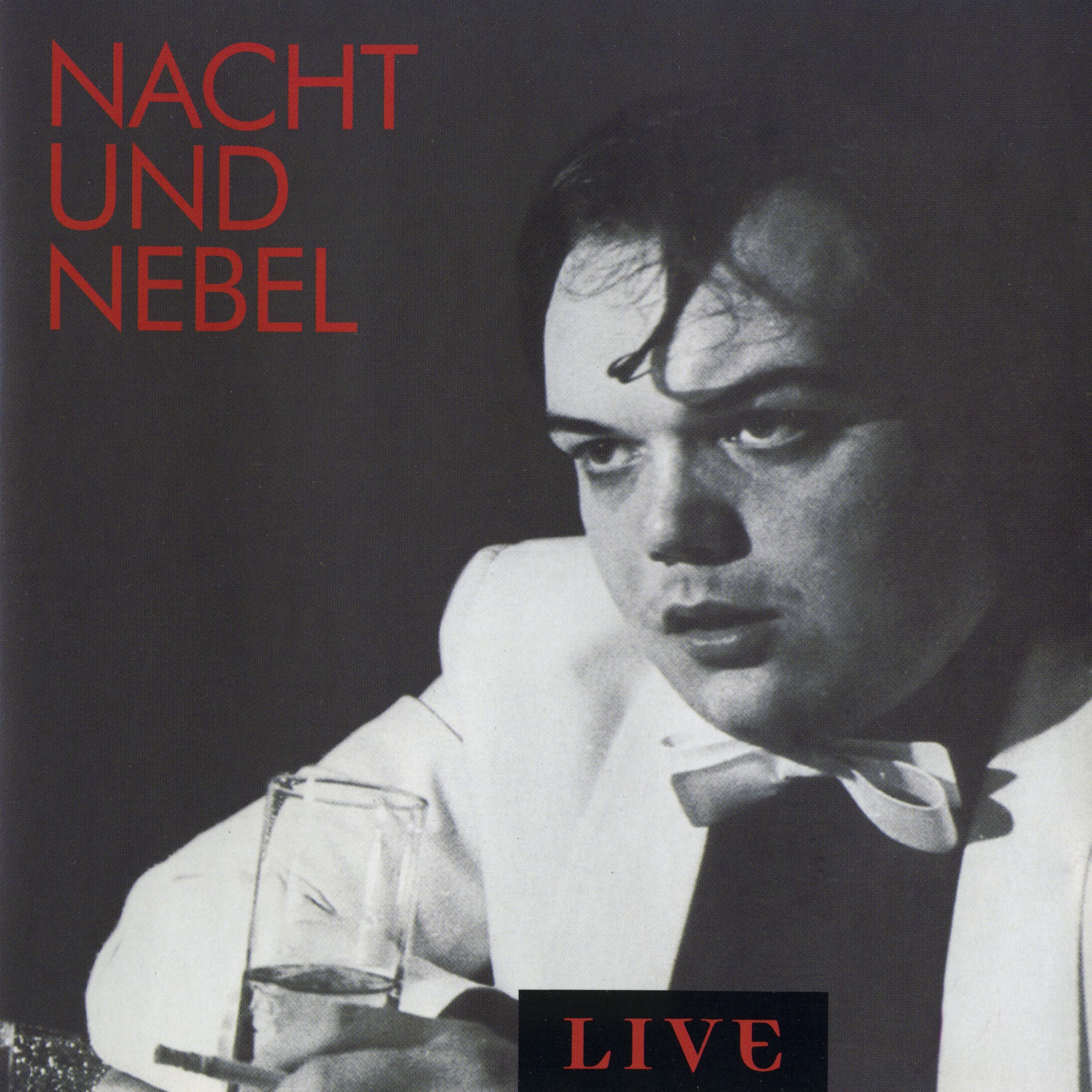 Nacht Und Nebel - Walk On (Live September 1983)