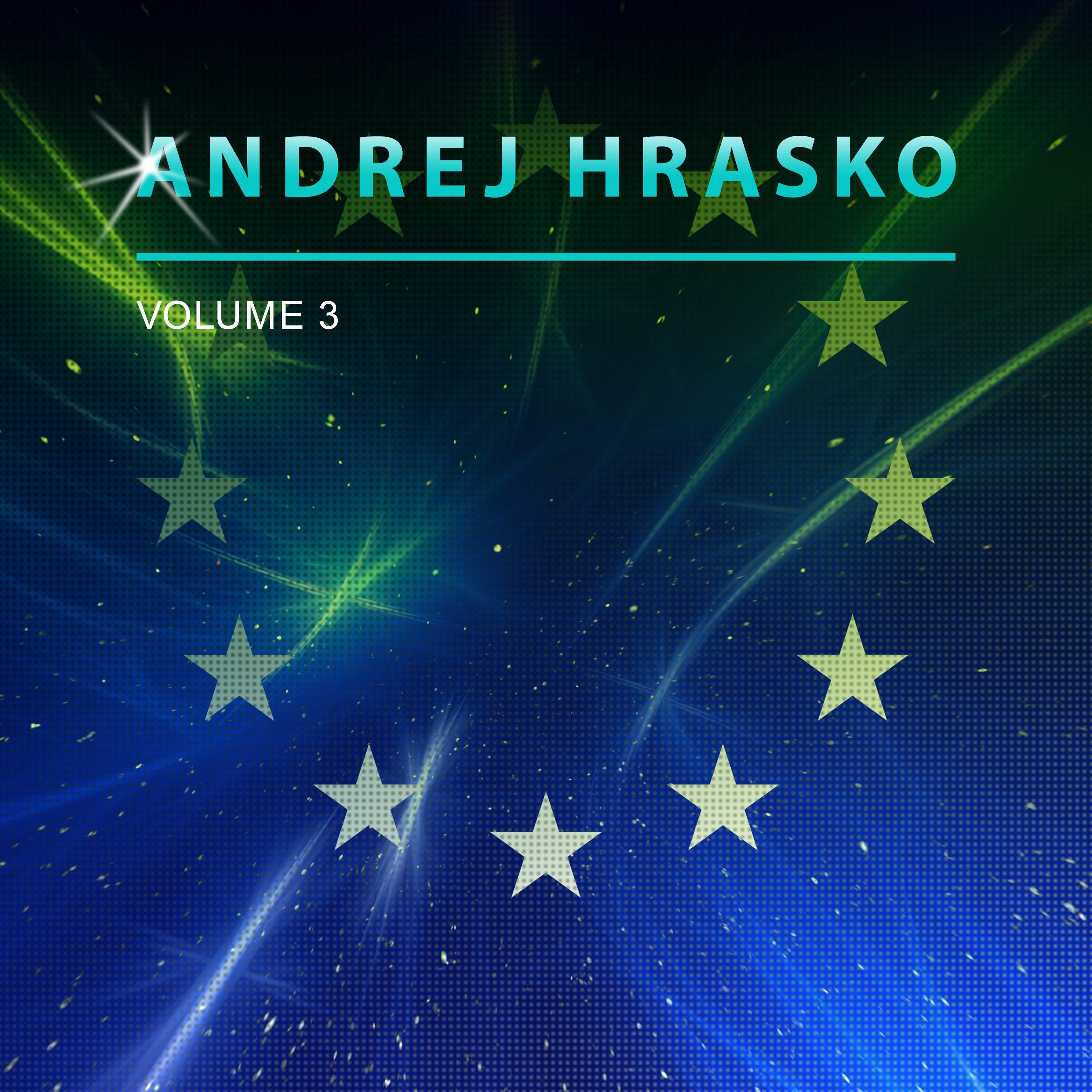 Andrej Hrasko, Vol. 3