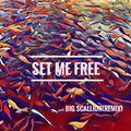 Set me free