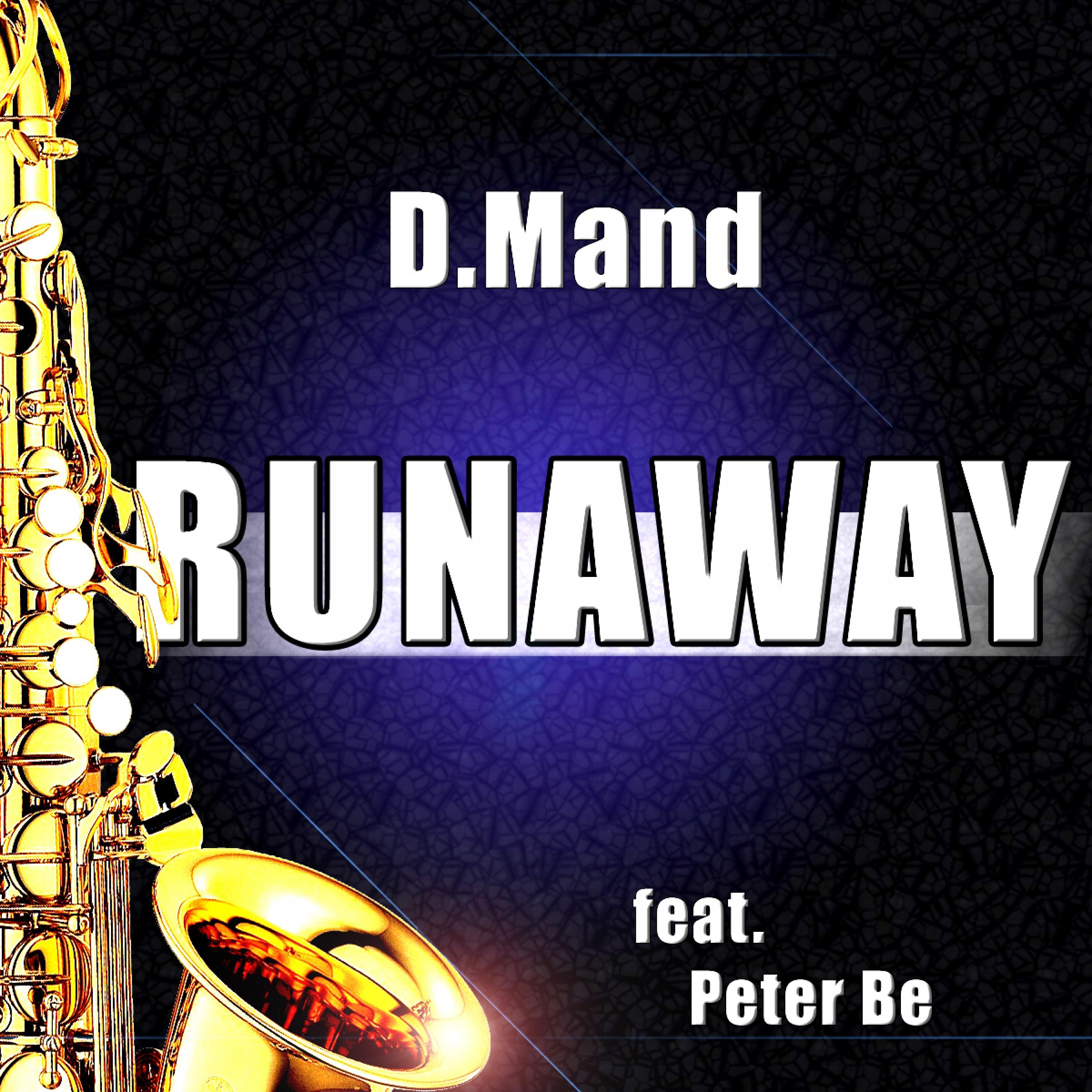 Runaway (The Saxophone Song)