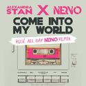 Come Into My World (Rosé All Day NERVO Remix)