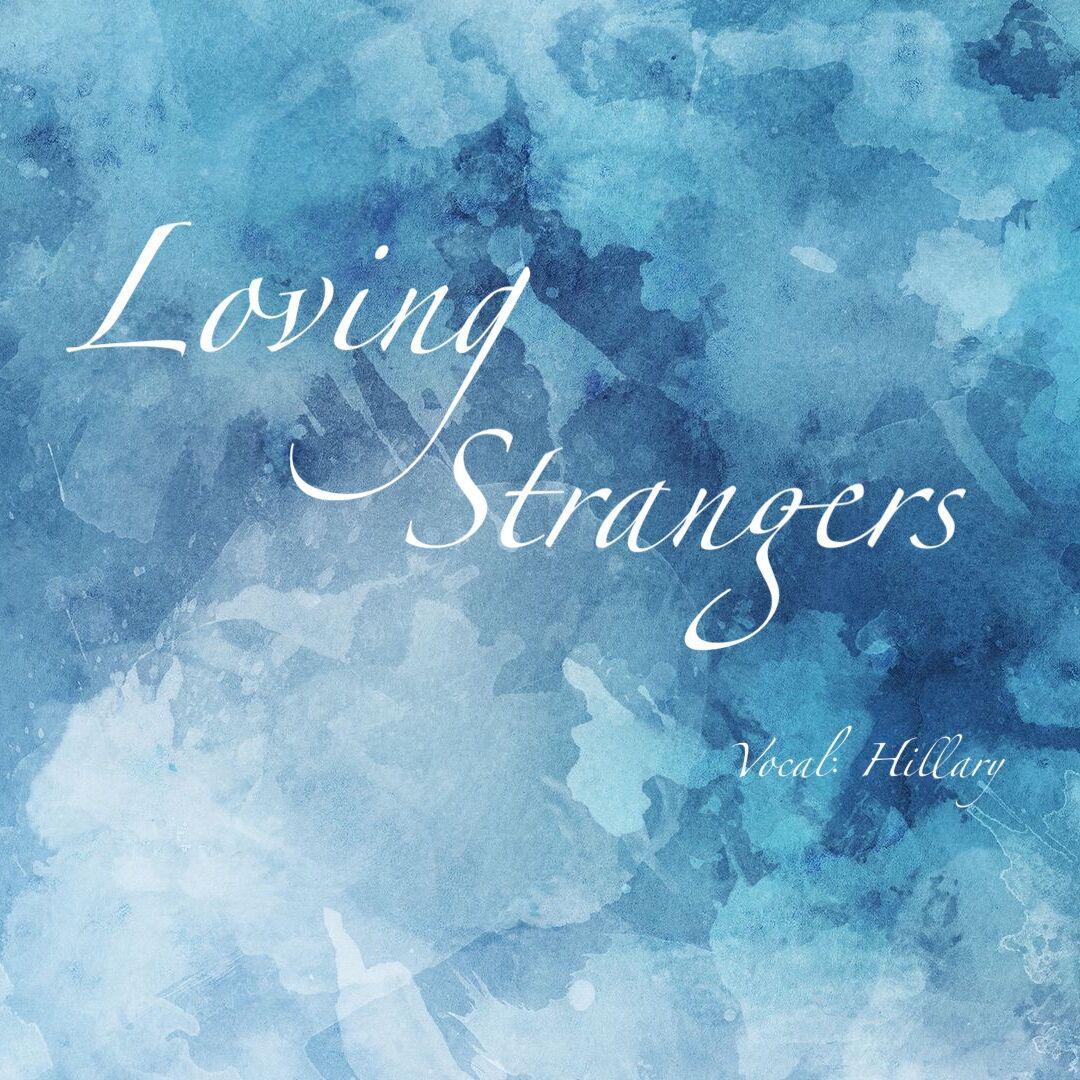 Loving strangers