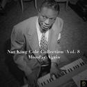 Nat King Cole Collection, Vol. 8: Monday Again专辑