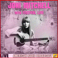 Joni Mitchell - 1978 Festival Live (Live)