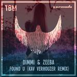 Found U (Kav Verhouzer Remix)专辑