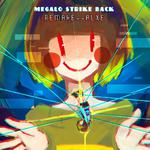 Megalo strike back Alxevider remix专辑