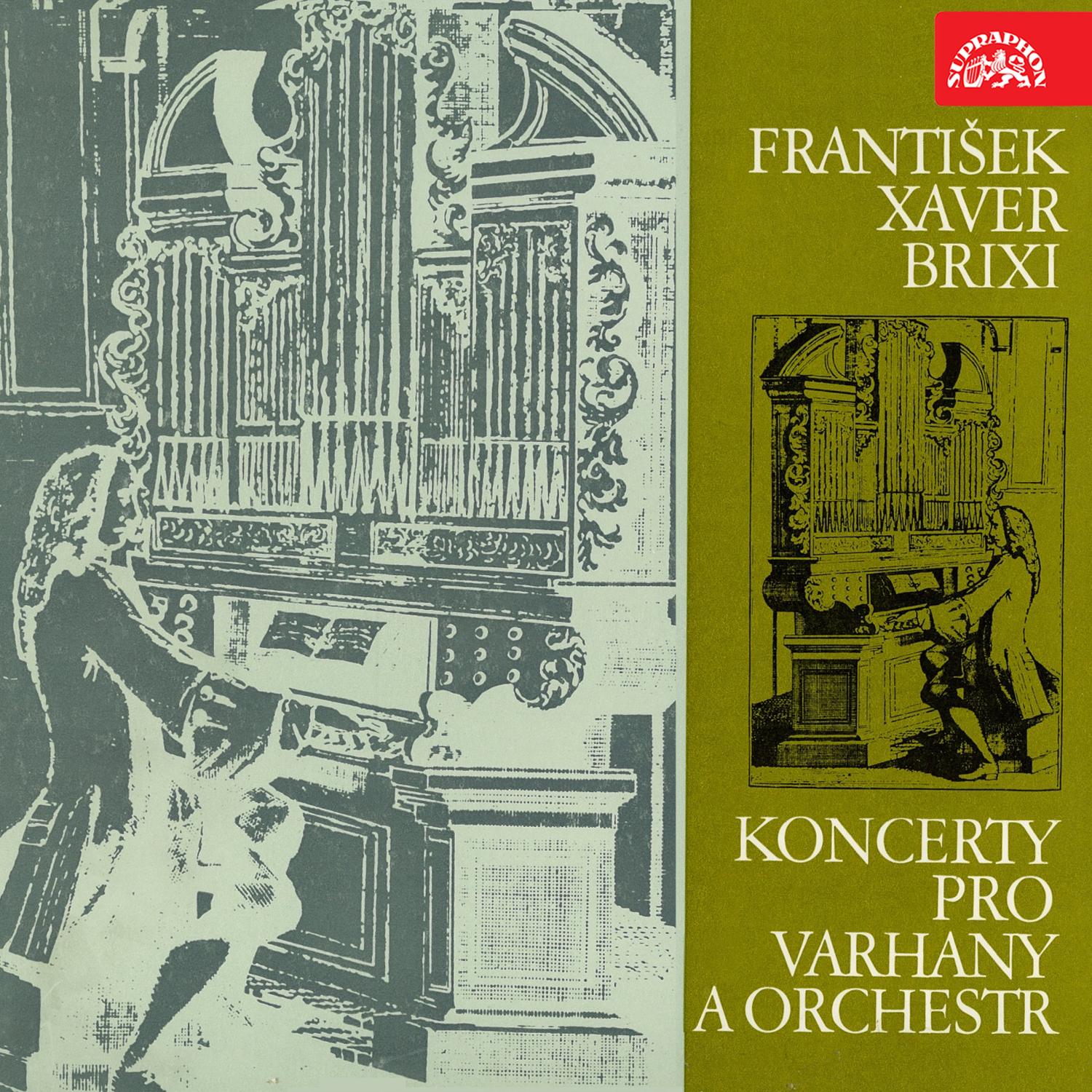 Brixi: Organ Concertos