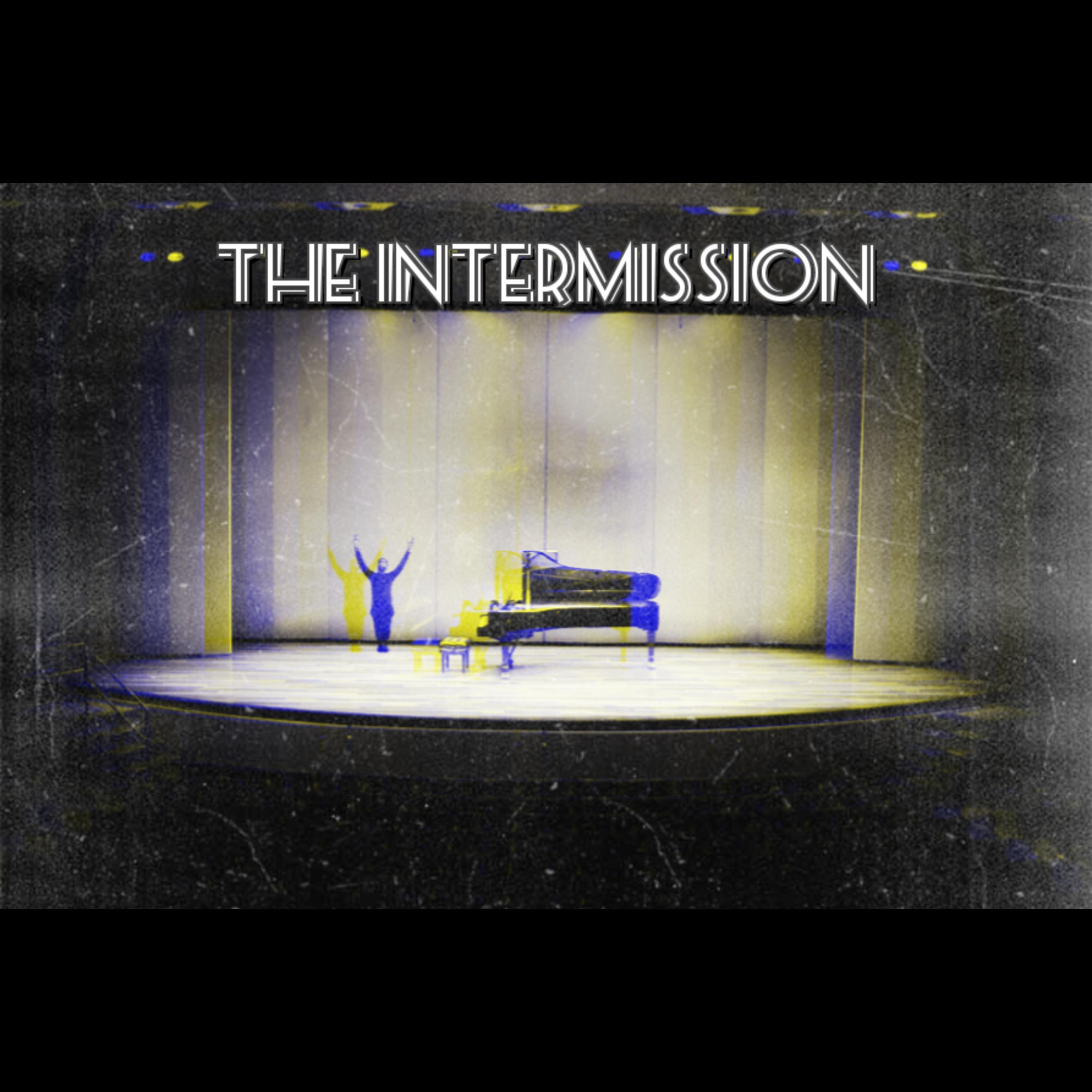 The Intermission