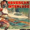 Freddie Lane - Hover Car Interlude