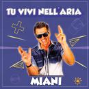 Tu vivi nell\'aria (Remix Gigi D\'Agastino Minions Version)