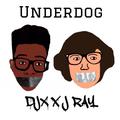 Underdog (feat. J Ray)