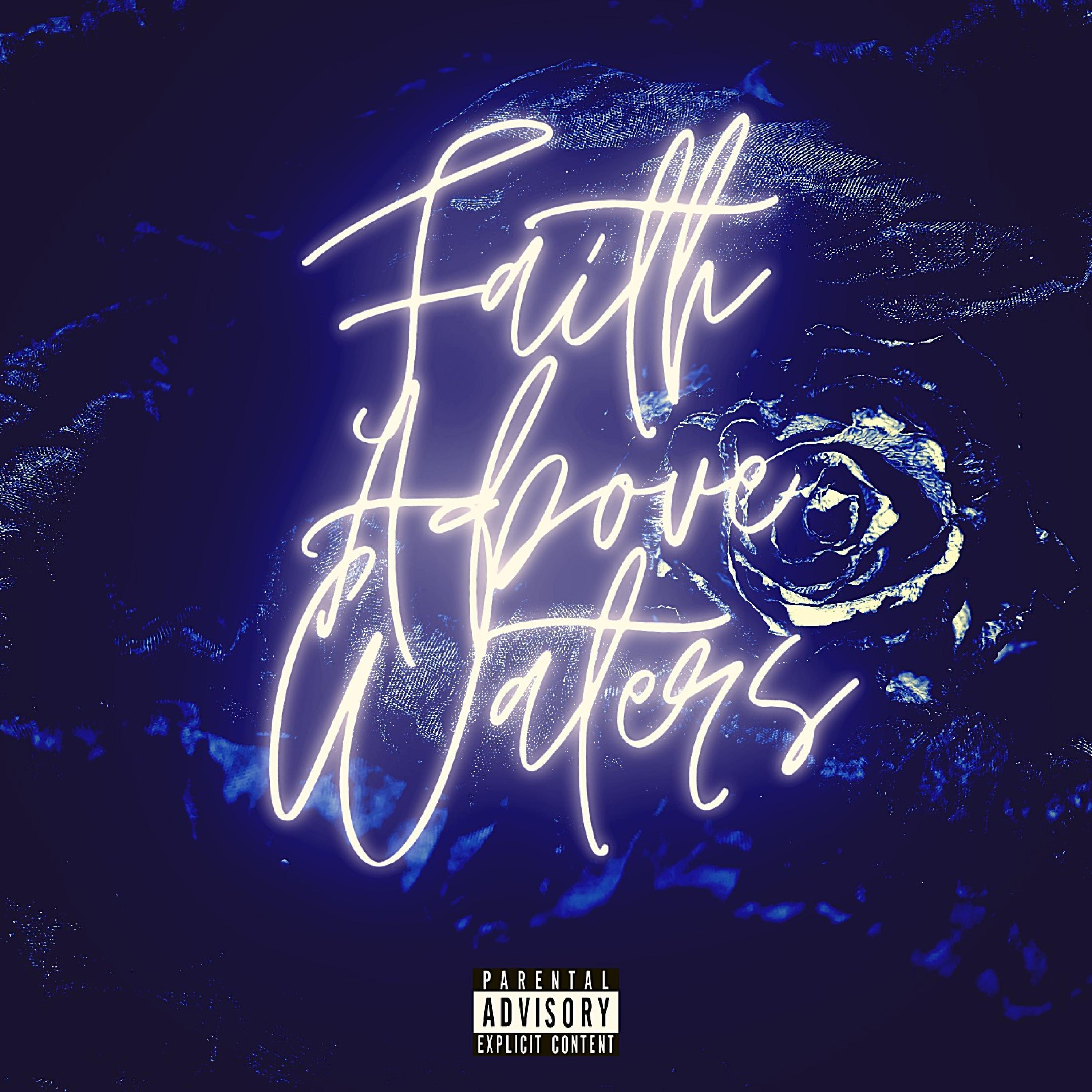 Faith Above Waters