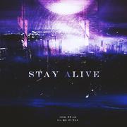 Stay Alive