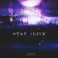 Stay Alive