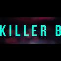 KILLER B专辑