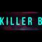 KILLER B专辑