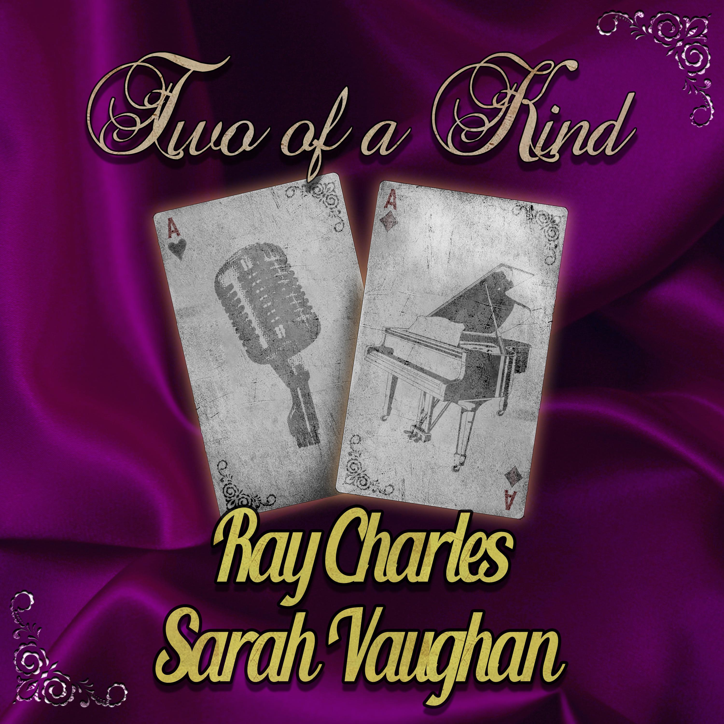 Two of a Kind: Ray Charles & Sarah Vaughan