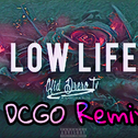 Future - Low life (DCGO Remix)专辑