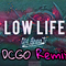 Future - Low life (DCGO Remix)专辑