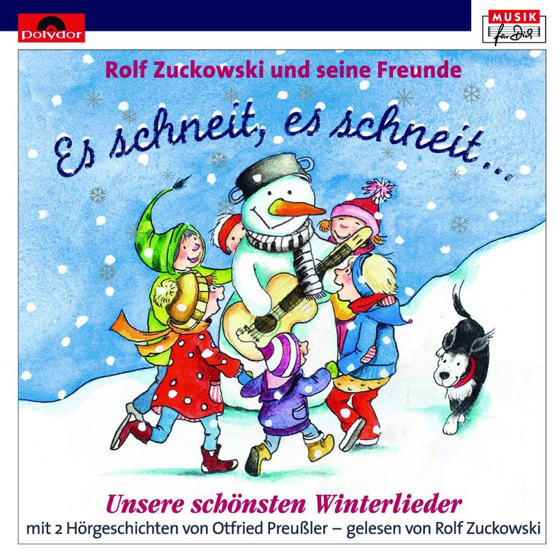 Es schneit, es schneit - unsere schönsten Winterlieder