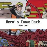 nobodyknows+-Hero’s Come Back！！（Deku Joe remix）（Deku Joe remix）