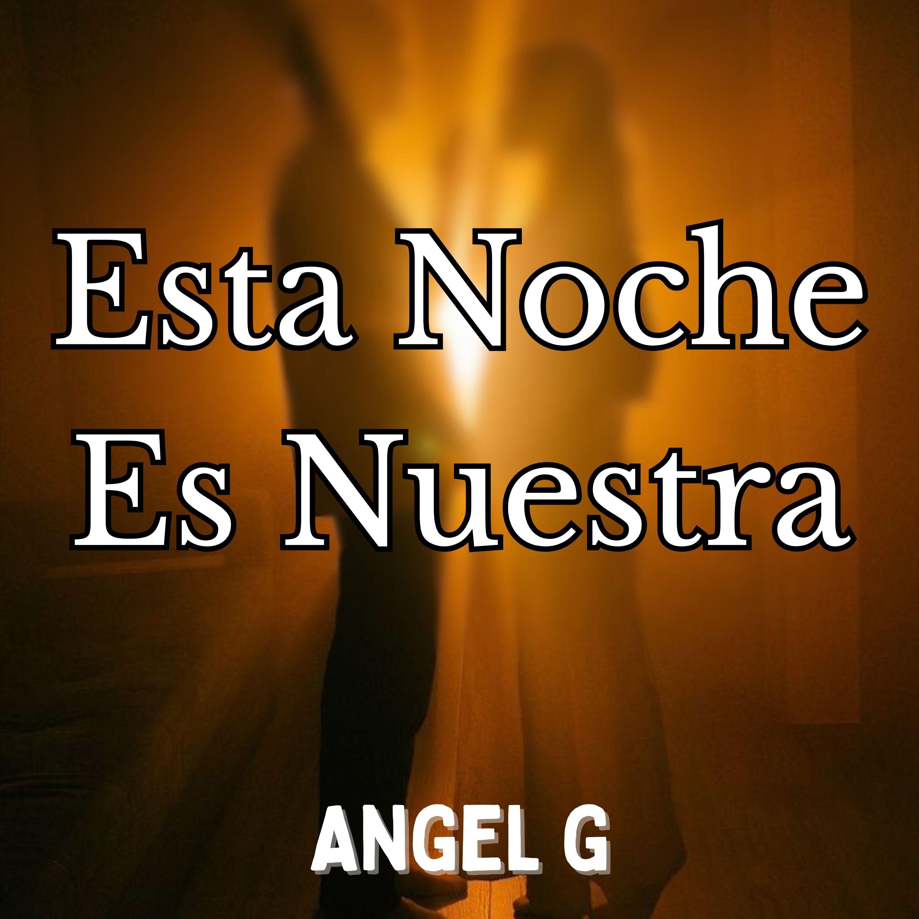 Esta Noche Es Nuestra