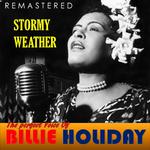 The Perfect Voice of Billie Holiday - Stormy Weather (Remastered)专辑
