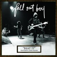 （986无损精品） Fall Out Boy - Beat It(150)①③摇滚新版正常和声完整版收尾伴奏