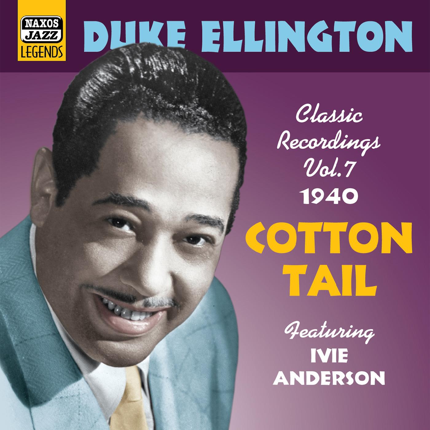 ELLINGTON, Duke: Cotton Tail (1940) (Duke Ellington, Vol. 7)