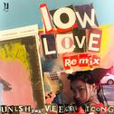 Low Love Remix专辑
