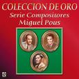 Coleccion de Oro Serie Compositores Miguel Pous