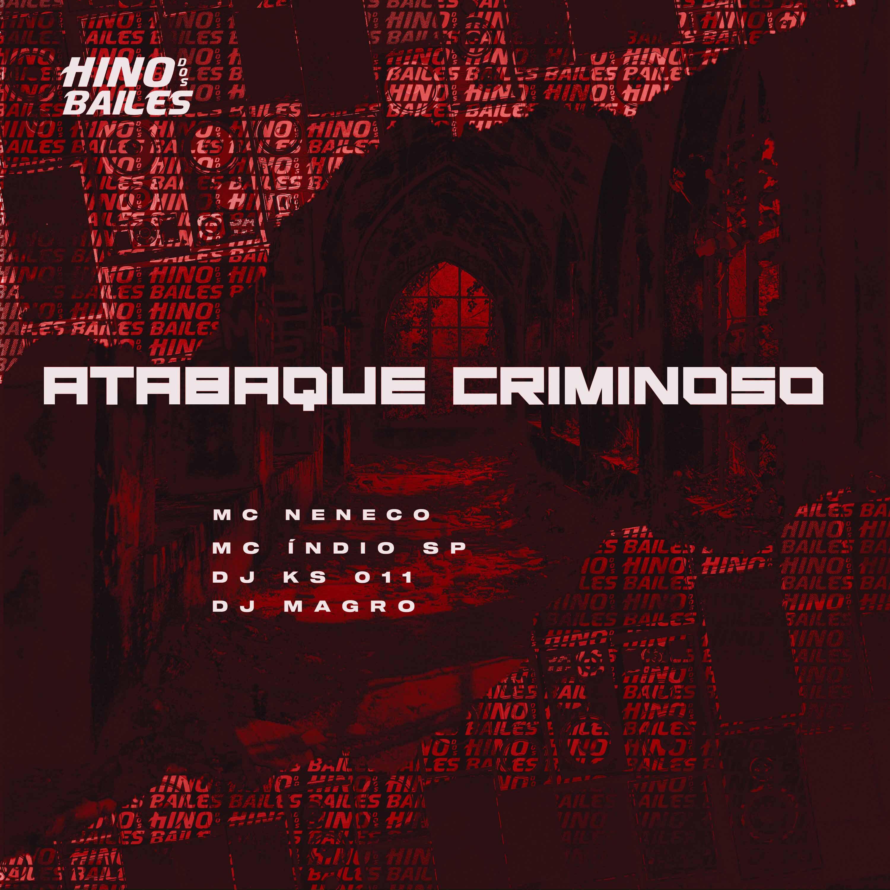 MC Neneco - Atabaque Criminoso