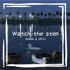 Watch the step