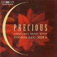 PRECIOUS - CHRISTMAS MUSIC WITH YOSHIKAZU MERA