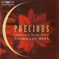 PRECIOUS - CHRISTMAS MUSIC WITH YOSHIKAZU MERA