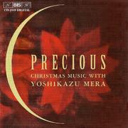 PRECIOUS - CHRISTMAS MUSIC WITH YOSHIKAZU MERA