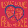 Love Love Peace Peace