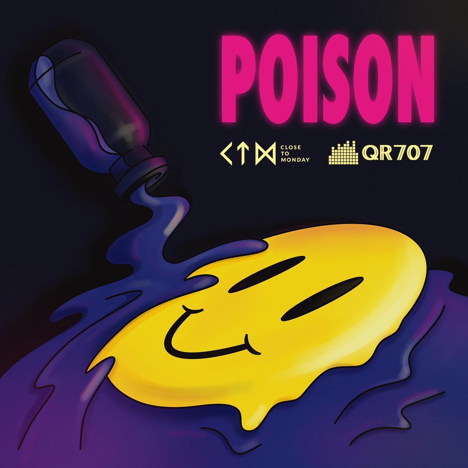 Close to Monday - Poison