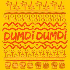 DUMDIDUMDI