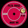 Filta Freqz - Made Me