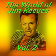 The World of Jim Reeves, Vol. 2