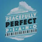 Peacefully Perfect Piano专辑