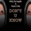 Don't U Know (JIanG.x vs LaRry Rong Remix)