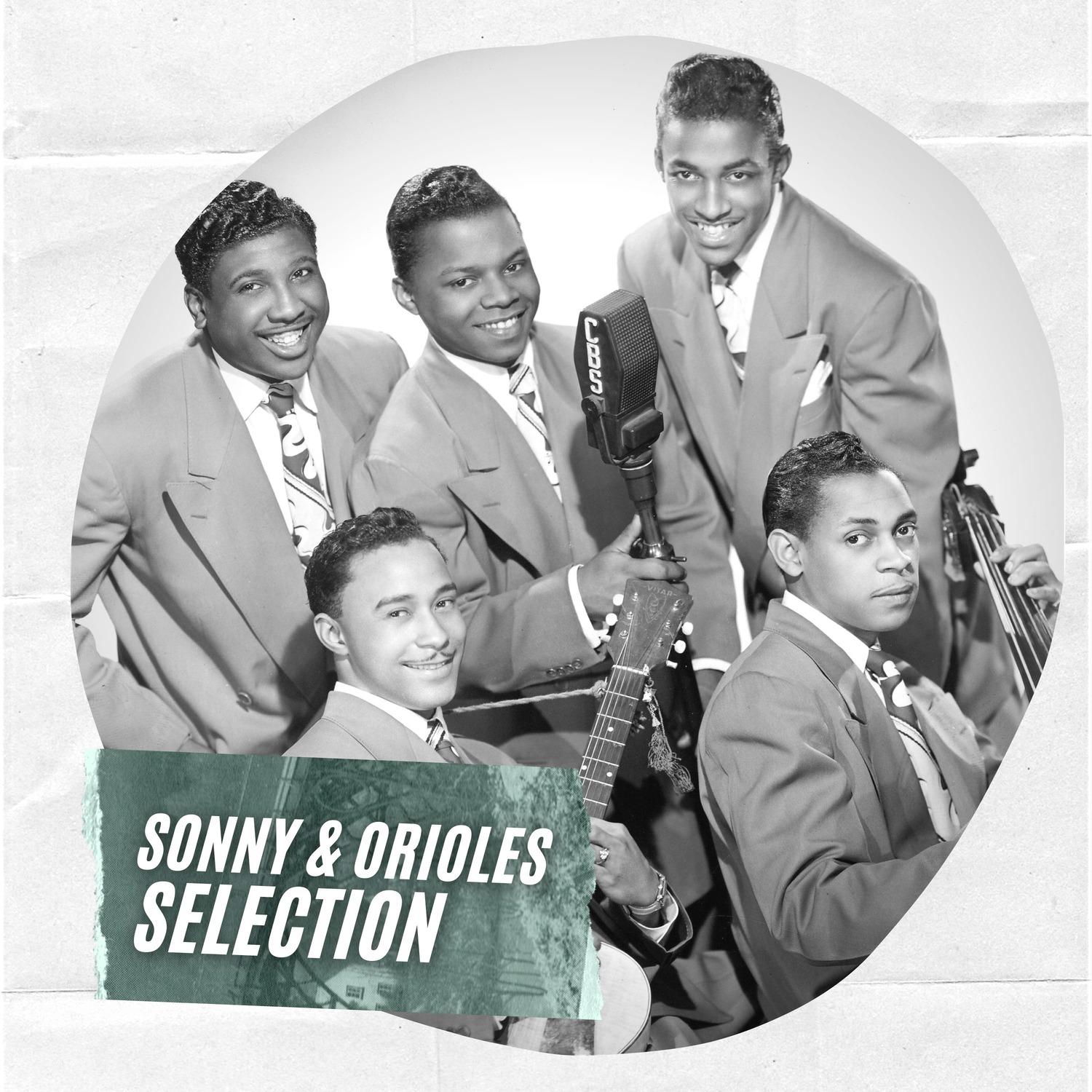 Sonny & Orioles Selection