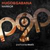 Hugo & Gabana - Warrior (Radio Edit)